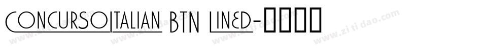 ConcursoItalian BTN Lined字体转换